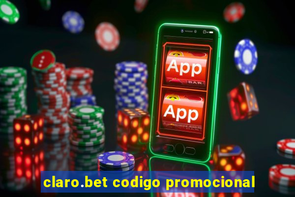 claro.bet codigo promocional